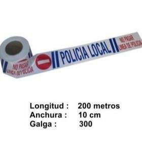 Cinta balizamiento Policía Local No Pasar